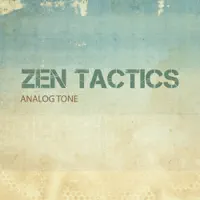 Zen Tactics — Analog Tone