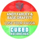 Lose Your Ragga Single
