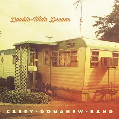 Casey Donahew Band - One Star Flag