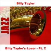 Billy Taylor's Lover - Pt. 2 artwork