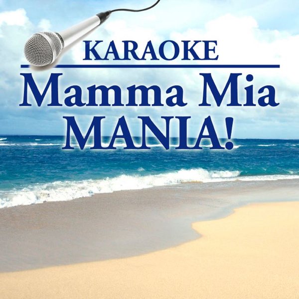 Karaoke: Mamma Mia Mania! - Album by Starlite Karaoke - Apple Music