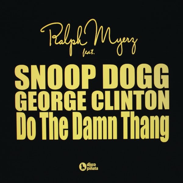 Do the Damn Thang (Remixes)