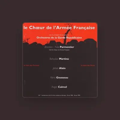 Listen to Le chœur de l'armée française, watch music videos, read bio, see tour dates & more!