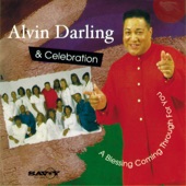 Alvin Darling & Celebration - A Blessing Coming Through