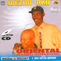 Ibezim Ako (Highlife) Dansatch — Oriental Brothers International Band Led By F.Dan. Satch Okpara