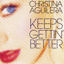 Keeps Gettin' Better (Remixes) by Christina Aguilera