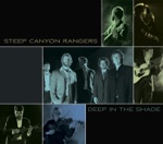 Steep Canyon Rangers - There Ain't No Easy Street