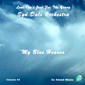 Love Isn't Just For The Young Volume 44 (My Blue Heaven)