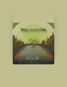 Listen to Three Legged Fox, watch music videos, read bio, see tour dates & more!