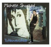 Michelle Shocked - Wade In the Water