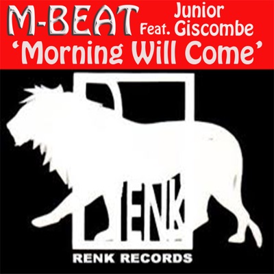 Morning Will Come (feat. Junior Giscombe) - Single
