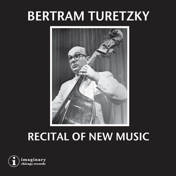 Обложка альбома «Recital of New Music» — Bertram Turetzky