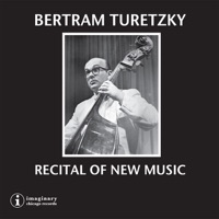 Recital of New Music - Bertram Turetzky