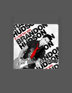 Dengarkan Brandon Hudson, tonton video musik, baca bio, lihat tanggal tur & lainnya!