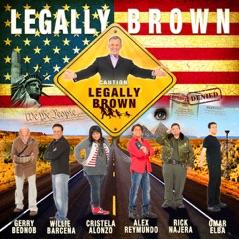 Legally Brown (LOL Comedy Festival Series) (feat. Tony Plana)