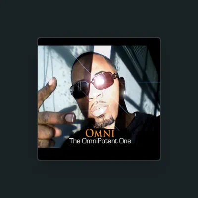 Listen to Omni, watch music videos, read bio, see tour dates & more!