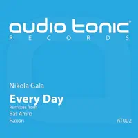 Every day (Bas Amro Remix) — Nikola Gala