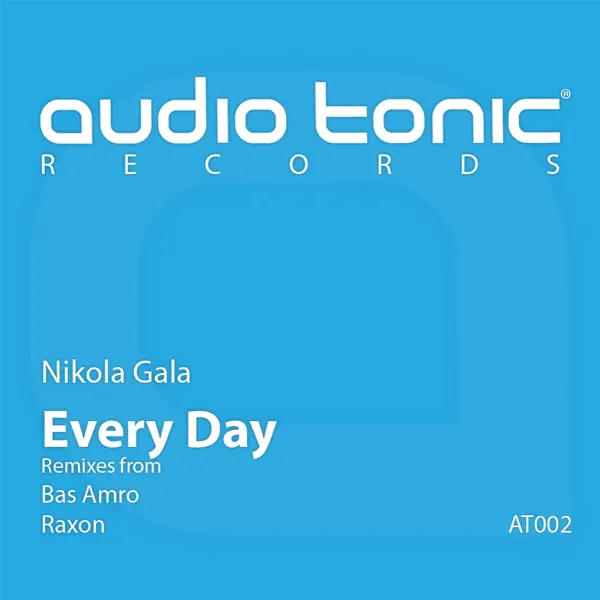 Every Day (Bas Amro Remix) — Nikola Gala