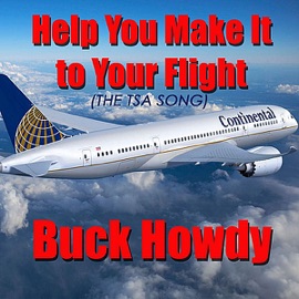 Help You Make It to Your Flight Buck Howdy
