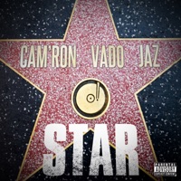 Star (feat. Jaz) - Single - Cam'ron & Vado