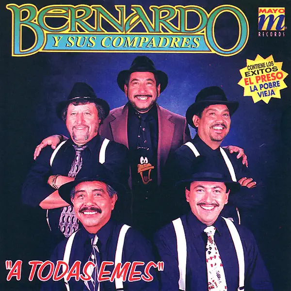 El Preso — Bernardo y Sus Compadres