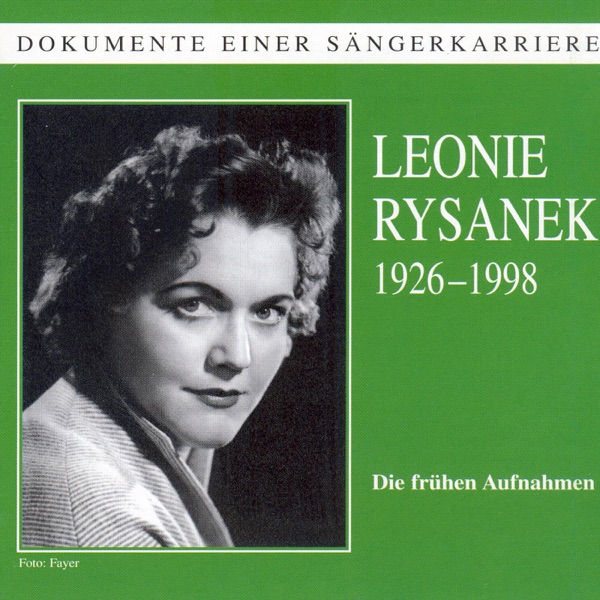 Dokumente Einer Sängerkarriere - Leonie Rysanek