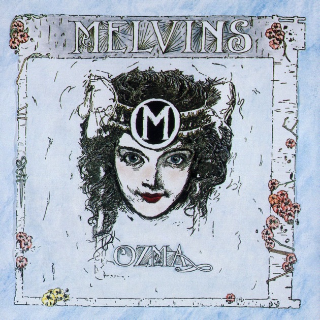 Ozma - Album by Melvins - Apple Music