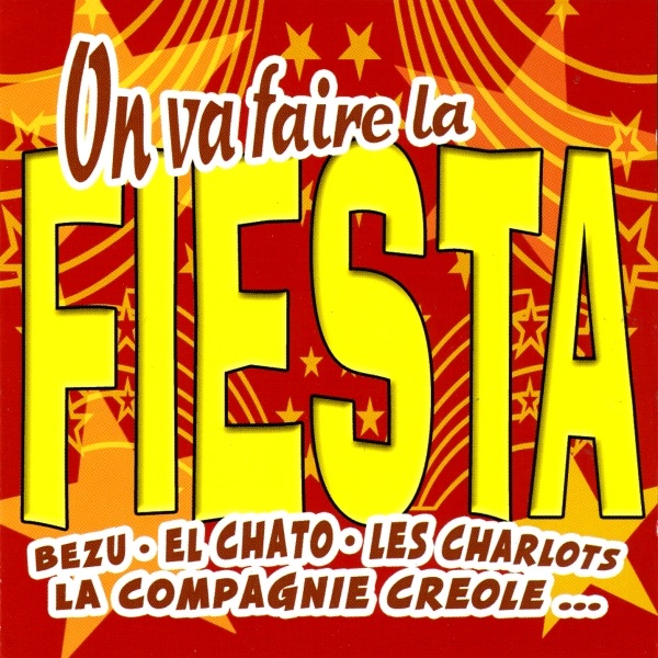 On Va Faire la Fiesta