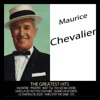 Maurice Chevalier: The Greatest Hits