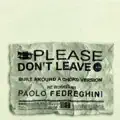 Please don't leave