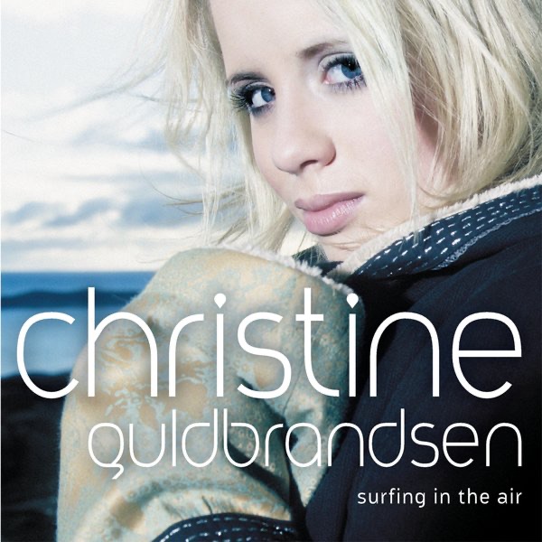 Обложка альбома «Surfing In the Air» — Christine Guldbrandsen