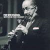 Pee Wee Russell - We're In The Money