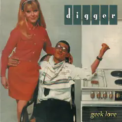 Geek Love - Single - Digger