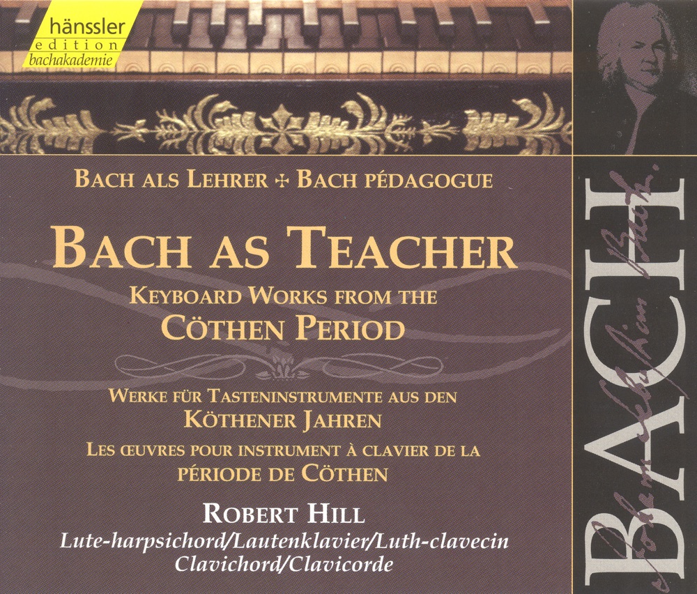 Обложка альбома «Bach, J.S.: Keyboard Works from the Cothen Period» — Robert Hill