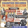 Champion Records: The Singles Collection