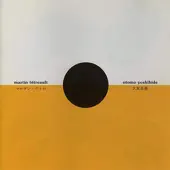 Escucha 21 Situations de Martin Tétreault & Otomo Yoshihide.