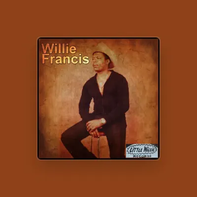 Listen to Willie Francis, watch music videos, read bio, see tour dates & more!