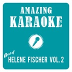 Best of Helene Fischer, Vol. 2 (Karaoke)