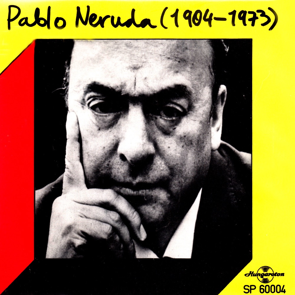 Обложка альбома «Pablo Neruda (1946-1973) - Single» — Pablo Neruda