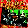 Fabulous Disaster - My Addiction