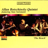 The Bench - Allan Botschinsky's Quintet & Stan Sulzmann