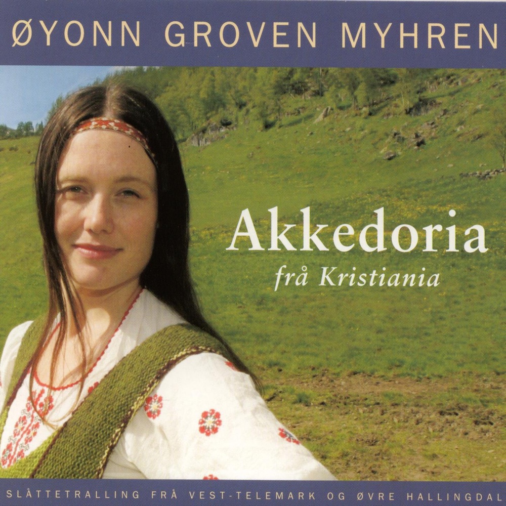 Обложка альбома «Akkedoria Frå Kristiania» — Øyonn Groven Myhren