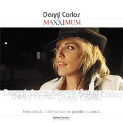 Maxximum - Danni Carlos - Danni Carlos