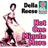 Not One Minute More
