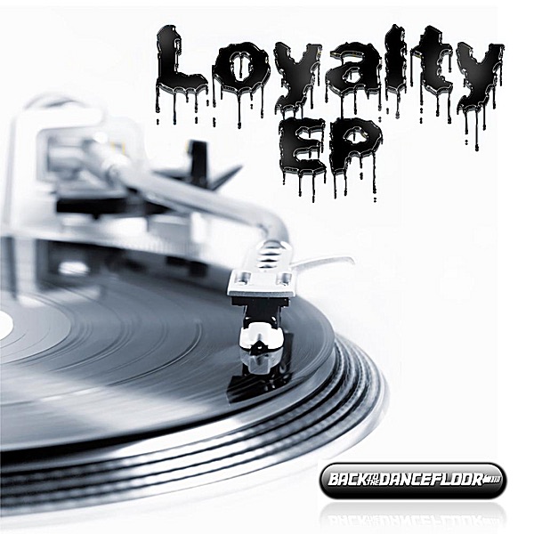 Loyalty - EP