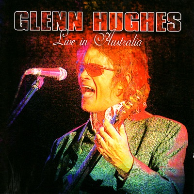 Live In Australia - Glenn Hughes