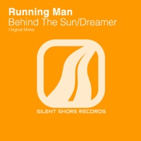 Behind The Sun / Dreamer - EP - Running Man