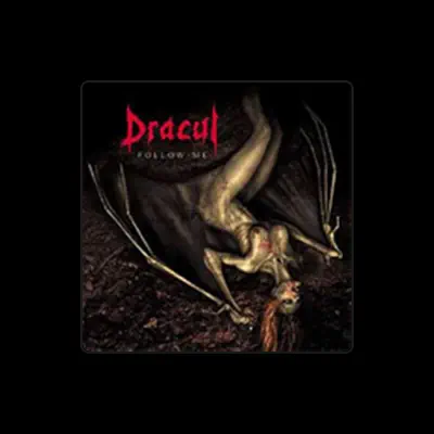 Listen to Dracul, watch music videos, read bio, see tour dates & more!