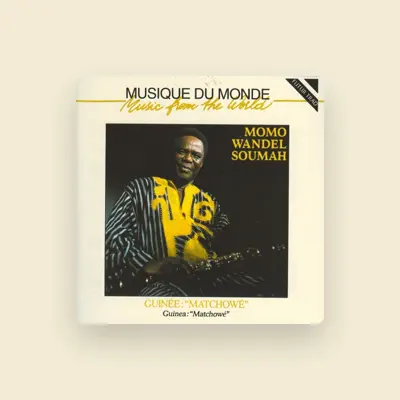 Listen to Momo Wandel Soumah, watch music videos, read bio, see tour dates & more!