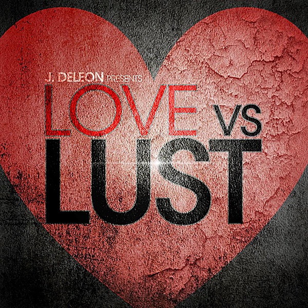 Love vs. Lust
